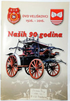 DVD VELIŠKOVCI 1926 2016